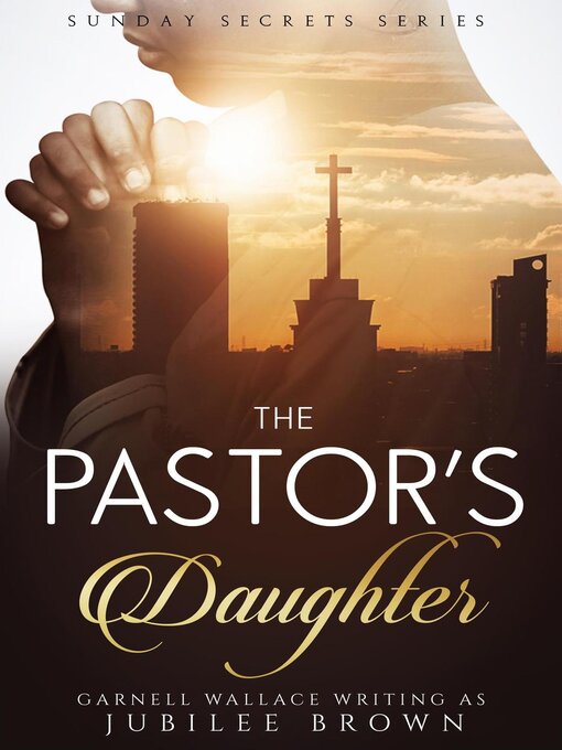Title details for The Pastor's Daughter by Jubilee Brown - Available